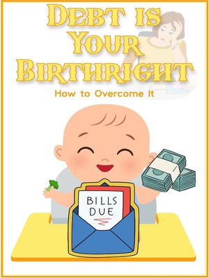 cover image of Debt is Your Birthright